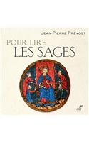 Pour Lire Les Sages