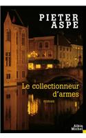 Collectionneur D'Armes (Le)