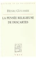 La Pensee Religieuse de Descartes