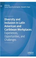 Diversity and Inclusion in Latin American and Caribbean Workplaces