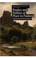 Poetics and Politics of Place in Pastoral