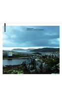 Todd Saunders - Architecture in Northern Landscapes