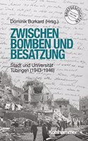 Zwischen Bomben Und Besatzung