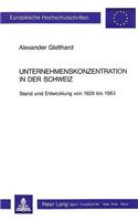 Unternehmenskonzentration in Der Schweiz