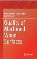 Quality of Machined Wood Surfaces