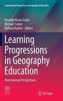 Learning Progressions in Geography Education