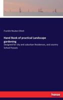 Hand Book of practical Landscape gardening
