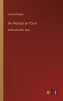 Theologie der Vorzeit