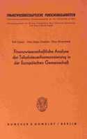 Finanzwissenschaftliche Analyse Der Tabaksteuerharmonisierung in Der Europaischen Gemeinschaft