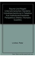 Raume Und Regeln Unternehmerischen Handelns