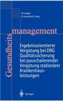 Ergebnisorientierte Vergütung Bei Drg
