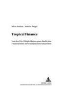 Tropical Finance