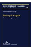 Bildung ALS Aufgabe