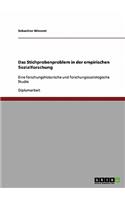 Stichprobenproblem in der empirischen Sozialforschung: Eine forschungshistorische und forschungssoziologische Studie