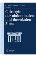 Chirurgie Der Abdominalen Und Thorakalen Aorta