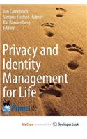 Privacy and Identity Management for Life
