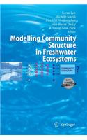 Modelling Community Structure in Freshwater Ecosystems