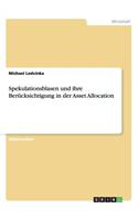 Spekulationsblasen und ihre Berücksichtigung in der Asset Allocation