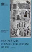 Mustafa Ali's Counsel for Sultans of 1581