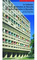 Le Corbusier - L'Unite d habitation de Marseille / The Unite d Habitation in Marseilles