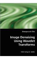 Image Denoising Using Wavelet Transforms