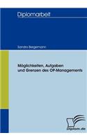 Möglichkeiten, Aufgaben und Grenzen des OP-Managements