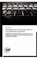 Méthodes de Travail Et Accès À Un Ordinateur Portatif
