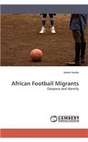 African Football Migrants