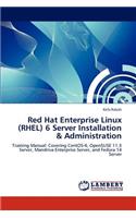 Red Hat Enterprise Linux (RHEL) 6 Server Installation & Administration