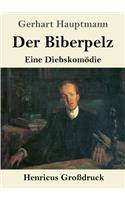 Biberpelz (Großdruck)
