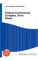 Federal Correctional Complex, Terre Haute