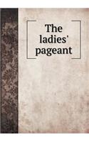 The ladies' pageant: (English)