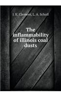 The inflammability of illinois coal dusts