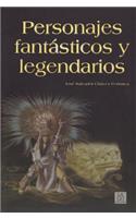 Personajes Fantasticos y Legendarios