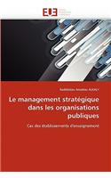 Le Management Strat?gique Dans Les Organisations Publiques