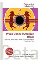 Prima Donna (American Band): (English)