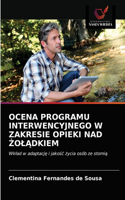 Ocena Programu Interwencyjnego W Zakresie Opieki Nad ŻolĄdkiem