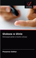 Glukoza w slinie