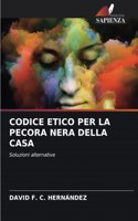 Codice Etico Per La Pecora Nera Della Casa