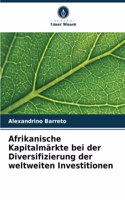 Afrikanische Kapitalmärkte bei der Diversifizierung der weltweiten Investitionen