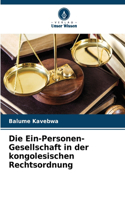 Ein-Personen-Gesellschaft in der kongolesischen Rechtsordnung