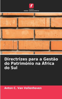 Directrizes para a Gestão do Património na África do Sul