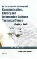 An Encyclopaedic Dictionary Of Communication  Library & Information Science Technical Terms (Set Of Two Volumes)