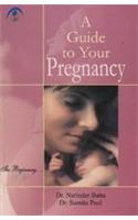 Guide to Your Pregnancy