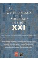 La Universidad En La Sociedad del Siglo XXI