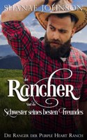 Rancher und die Schwester seines besten Freundes