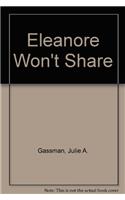 Eleanore Won't Share: (Korean)