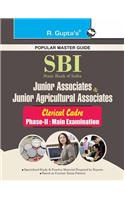 SBI: Junior Associates & Junior Agricultural Associates (Clerical Cadre) Phase-II (Main) Exam Guide