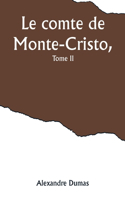 comte de Monte-Cristo, Tome II