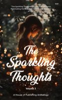 The Sparkling Thoughts Volume 3